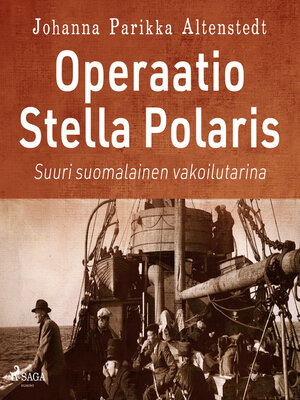 cover image of Operaatio Stella Polaris – Suuri suomalainen vakoilutarina